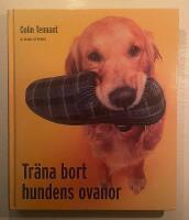 Tr&auml;na bort hundens ovanor