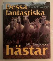 Dessa fantastiska h&auml;star