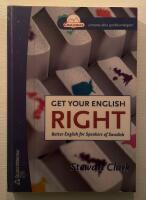 Get your English right : better English for speakers of Swedish