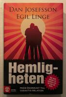 Hemligheten : fr&aring;n &ouml;gonkast till varaktig relation