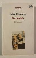 De oroliga
