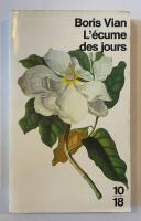 L'&eacute;cume des jours