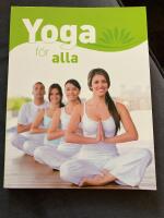 Yoga f&ouml;r alla. Den stora grundboken : med &ouml;ver 65 yoga&ouml;vningar