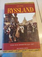 Ryssland : folk och imperium 1552-1917
