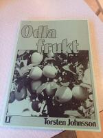 Johnsson, T/Odla frukt