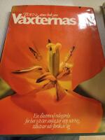 Tidens stora bok om v&auml;xternas liv : [en illustrerad redog&ouml;relse f&ouml;r hur v&auml;xter andas, tar upp n&auml;ring, tillv&auml;xer och f&ouml;r&ouml;kar sig]