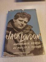 Jack London Amerikans rebell