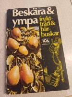 Besk&auml;ra & ympa frukttr&auml;d och b&auml;rbuskar