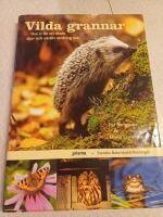 Vilda grannar : Hur vi f&aring;r ett rikare djur- och v&auml;xtliv omkring oss