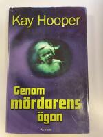 Genom m&ouml;rdarens &ouml;gon