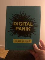 Digital panik : F&aring; koll p&aring; l&auml;get!