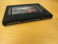 Laxlycka : om passionen f&ouml;r laxflugfiske - en filosofisk unders&ouml;kning
