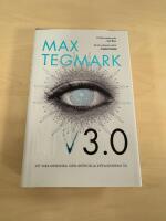 Liv 3.0 : att vara m&auml;nniska i den artificiella intelligensens tid