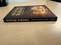 Svensk whisky: pionj&auml;rer, nyt&auml;nkare och utmanare