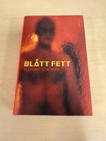 Bl&aring;tt fett : Roman