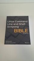 Linux command line and shell scripting bible
