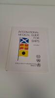 International medical guide for ships : Including the ship's medicine chest