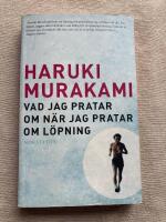 Vad jag pratar om n&auml;r jag pratar om l&ouml;pning