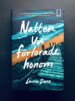 Natten vi f&ouml;rlorade honom