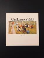 Carl Larsson och hans v&auml;rld
