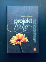 Projekt lycka : eller varf&ouml;r jag lade ett &aring;r p&aring; att f&ouml;rs&ouml;ka sjunga p&aring; morgonen, r&ouml;ja i mina garderober, br&aring;ka r&auml;tt, l&auml;sa Aristoteles och p&aring; det stora hela ha mer kul