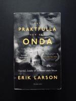 Det praktfulla & det onda : Churchill, London & motst&aring;ndet under Blitzen