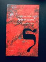 Sp&aring;r av lamed : ber&auml;ttelser om n&aring;gra judiska livs&ouml;den