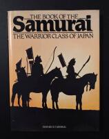 The book of the Samurai : the warrior class of Japan