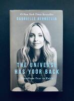 The universe has your back : how to feel safe and trust your life no matter what