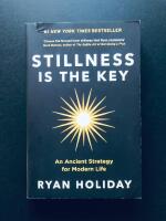 Stillness is the Key