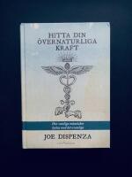 Hitta din &ouml;vernaturliga kraft : hur vanliga m&auml;nniskor lyckas med det ovanliga