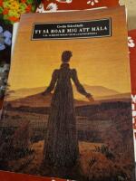 Ty s&aring; roar mig att m&aring;la : C J L Almqvist och de visuella konstarterna = [Ty s&aring; roar mig att m&aring;la] : [C J L Almqvist and the visual arts]