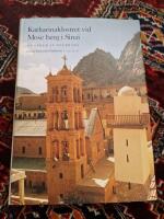 Katharinaklostret vid Mose berg i Sinai : en v&auml;rld av tolerans