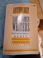 Anthology of Early Women writers British literature women from aphra behn to Edgewood 1660-1800