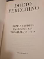 Docto peregrino : Roman studies in honour of Torgil Magnuson