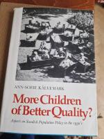 More children of better quality? : aspects on Swedish population policy in the 1930's