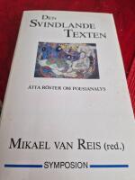 Den svindlande texten : &aring;tta r&ouml;ster om poesianalys