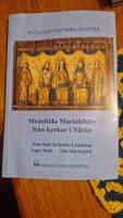 Medeltida Maria bilder fr&aring;n kyrkor i N&auml;rke