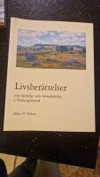 Livsber&auml;ttelser - om familjer och levnads&ouml;den i V&auml;sterg&ouml;tland