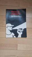Vems &auml;r v&auml;rlden? - kultur och samh&auml;lle under Weimarrepubliken : [Moderna museet, Stockholm, 17 februari - 22 april 1979]