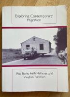 Exploring Contemporary Migration