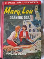 Mary, Lou och drakens &ouml;ga