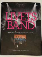 Livets band : den svenska dansbandskulturens historia