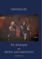 Dr&ouml;mmare, ett sk&aring;despel