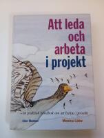 Att leda och arbeta i projekt
