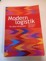 Modern logistik - f&ouml;r &ouml;kad l&ouml;nsamhet