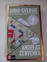 Girig-Sverige : s&aring; blev folkhemmet ett paradis f&ouml;r de superrika