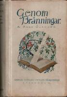 Genom br&auml;nningar - Ber&auml;ttelse