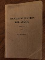 Signalinstruktion f&ouml;r arm&eacute;n (Signal I A) &ndash; 1945 &aring;rs upplaga