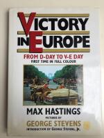 Victory in Europe: D-Day to V-E Day &ndash; First Time in Full Colour